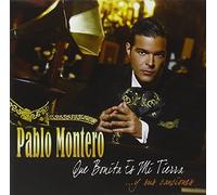 Montero, Pablo - Que Bonita Es Mi Tierray Sus Canciones