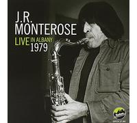 Monterose, J.R. - Live In Albany 1979