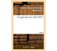 Montesquieu Charles De Secondat Montesquieu L'Esprit Des Lois (Tascabile)