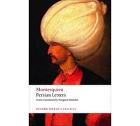 Montesquieu Persian Letters (Tascabile) Oxford World's Classics