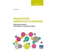 Montessori abbraccia le demenze