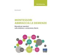 Montessori abbraccia le demenze