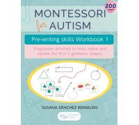 Montessori for Autism.: Pre-writing skills Workbook 1