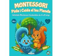 Montessori Pinta i Cuida el teu Planeta: Activitats Montessori Sostenibles de 3 a 8 anys