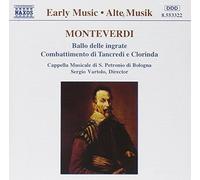 Monteverdi Claudio - MONTEVERDI: Ballo Delle Ingrate / Combattimento di Tancredi e Clorinda