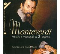 Monteverdi, C. - Motets & Madrigals for 2 Sopra