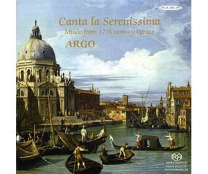 Monteverdi/ Castello/ Grandi/ Argo - Canta La Serenissima