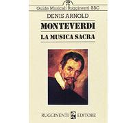 Monteverdi. La musica sacra