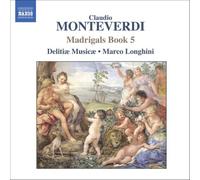 Monteverdi: Madrigals, Book 5 by Delitiae Musicae (2006-09-28)