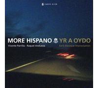 Monteverdi/Ortiz/Ferrari - More Hispano: Yr A Oydo