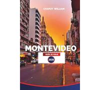 MONTEVIDEO Guía de viaje 2026: Explora la capital de Uruguay, el paseo marítimo de la Rambla, la Ciudad Vieja y la cultura del tango