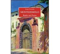 Montezemolo. Radici nel Pozzo