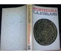 MONTEZUMA:SIGNORE DEGLI AZTECHI