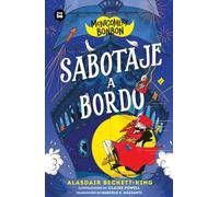 Montgomery Bonbon. Sabotaje a bordo