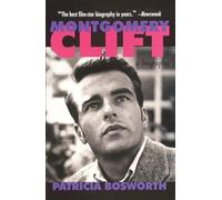 Montgomery Clift: A Biography