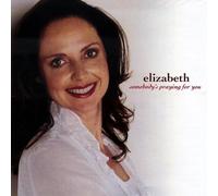 Montgomery Elizabeth - Somebody's Praying For You