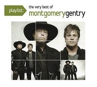 Montgomery Gentry - Playlist: The Very Best of Montgomery Gentry by Montgomery Gentry Original recording remastered edition (2012) Audio CD