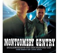 Montgomery Gentry - Something to Be Proud Best of 1999-2005