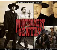Montgomery Gentry - Triple Feature