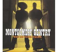 Montgomery Gentry - You Do Your Thing