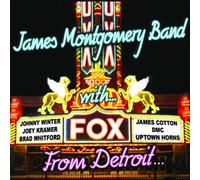 Montgomery, James Band - From Detroit To The Delta