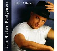 Montgomery, John Michael - Life's a Dance