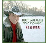 Montgomery, John Michael - Mr. Snowman