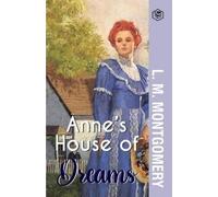 Montgomery, L. M. Anne`S House Of Dreams Book NUOVO