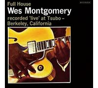 Montgomery, Wes - Full House