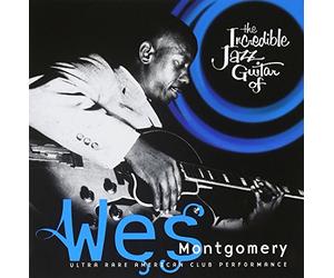 Montgomery, Wes - Incredible Jazz Guitar Of Wes Montgomery