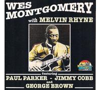 Montgomery - Wes Montgomery & Melvin Rhy
