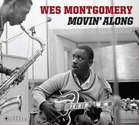 Montgomery Wes - Movin' Along (+ Work)