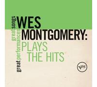 Montgomery, Wes - Plays The Hits [Great Songs/Great Performances]