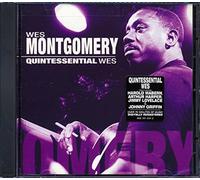 Montgomery, Wes - Quintessential Wes