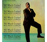 Montgomery, Wes - So Much Guitar!