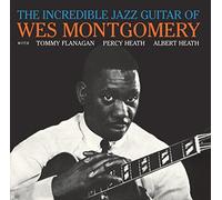 Montgomery Wes - The Incredible Jazz Guitar Of Wes Montgomery