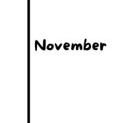 Month November - Humorous Notebook | 6" x 9" | 120 lined Pages | Versatile & Portable: Perfect for Notes, Sketches, Diary & Memos - Gifts