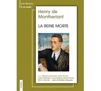 Montherlant, Henry De - La Reine Morte