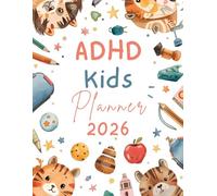 Monthly ADHD Routine & Reward Planner for Kids: Morning & Evening Checklists, Monthly Goals, Habit Tracking, Chore Chart, Goals to improve their focus and More