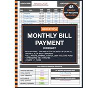 Monthly Bill Payment and Organizer: Simple Bill Payment Tracker Notebook Monthly Organizer for Financial Budgeting, Finance Management, and Payments Checklist Organization