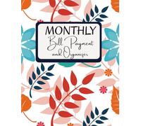 Monthly Bill Payment: Bill Tracker Notebook - 8.5" x 11" 110 Pages