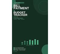 Monthly Bill Payment & Budget Tracker: 2-Year Personal Finance Organizer with Expense Log, Savings Goal Tracker, and Budget Planner