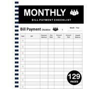 Monthly Bill Payment Checklist 2025-2026: 129 Pages | 8,5 x 11 Inches