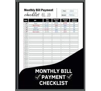 Monthly Bill Payment Checklist 2025: Stay on top of your monthly bills and payments | 8.5 x 11 inches | 100 pages.