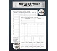 Monthly Bill Payment Checklist: 60 Month System with FREE Monthly Calendar & Bill Tracker PDF For Reprints