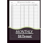 Monthly Bill Payment Checklist: Bill Tracker Notebook - 110 Pages