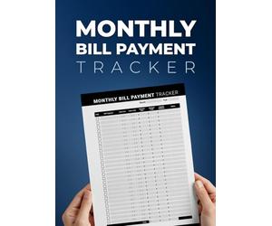 Monthly Bill Payment Tracker and Budget Planner - A Simple Organizer for Managing Your Bills, Tracking Payments, and Staying on Top of Your Finances - 100 Pages (8.27” x 11,69” - A4) Paperback Journal