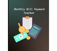 Monthly Bill Payment Tracker: Simple payment for monthly payment and budget, planner for monthly budget financial