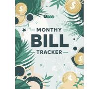 Monthly Bill Payments Tracker: Stay Organized, Never Miss a Due Date