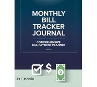 Monthly Bill Tracker Journal: Comprehensive Bill Payment Planner (8.5" x 11", Over 195 Pages) - Paperback Edition, Released 2025